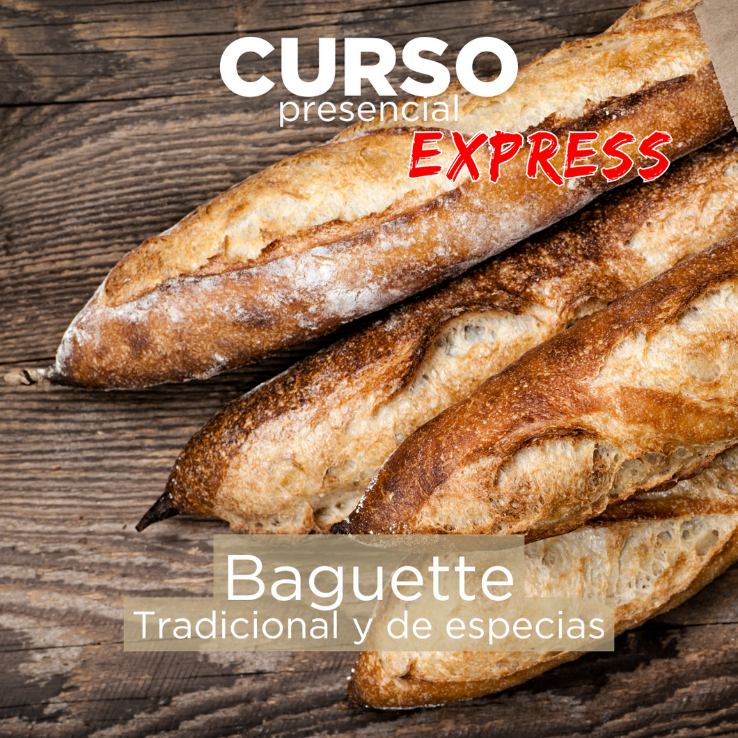 Baguette Tradicional y de Especias  | Presencial Express