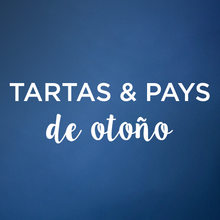 Cargar imagen en el visor de la galería, Tartas &amp; Pays de Otoño | Presencial

